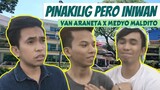 PINAKILIG PERO INIWAN | Van Araneta | Medyo Maldito (SHOUT OUT)