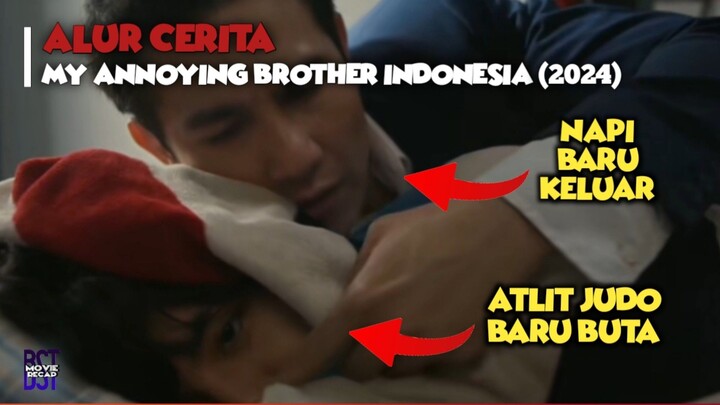My Annoying Brother Indonesia (2024) | Gara-Gara Mangga Ceritanya Jadi Sedih | Alur Cerita