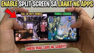 Enable SPLIT SCREEN Sa lahat Ng APPLICATION - Supported For All Devices