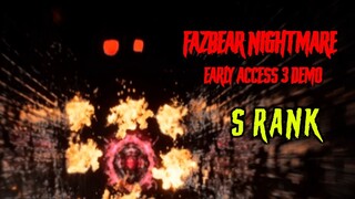 Fazbear Deception - Fazbear Nightmare S Rank! (Early Access 3 Demo)