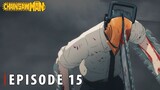 Chainsaw Man Episode 15 - Power dan Denji Berlatih Bersama Kishibe