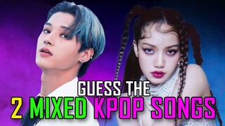 [KPOP GAME] CAN YOU GUESS THE 2 MIXED KPOP SONGS