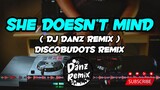 She Doesn't Mind - ( Dj Danz Remix ) - Discobudots Remix ( TikTok Viral Remix )