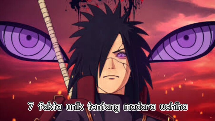 7 fakta unik tentang madara uchiha  sebagai salah satu uchiha terkuat