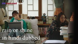 rain or shine season 1  episode 1 in Hindi dubbed