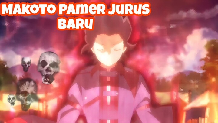 Makoto Pamer Jurus Baru🥶