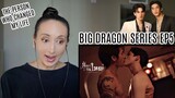 Big Dragon The Series มังกรกินใหญ่ | EP. 5 REACTION Highlight