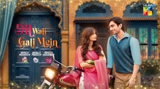 Dil Wali Gali Mein - Ep 18 [CC] - 19th Mar 25 - [ Sajal Ali _ Hamza Sohail ] Vim