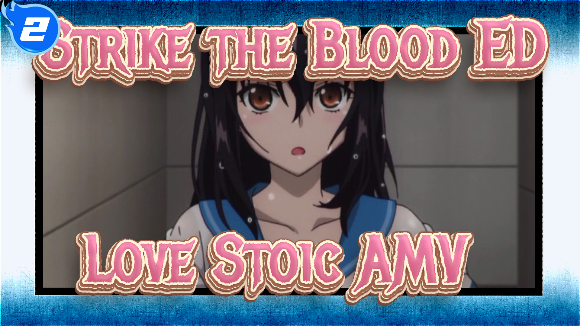 Strike The Blood: I EPISODE 22 [ENG SUB] - BiliBili