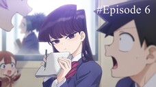 Komi Can't Communicate - Ep 6 Sub Indo