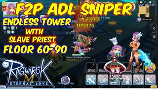 F2P ADL Sniper Endless Tower duo with Slave Priest flr.60-90  | Ragnarok Mobile Eternal Love