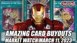 Amazing Card Buyouts! Yu-Gi-Oh! Market Watch March 11, 2023