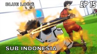 BLUE LOCK EPISODE 15 SUB INDONESIA FULL (Reaction+Review)