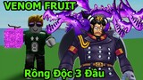 Roblox - Săn Trái Ác Quỷ Venom Fruit Magellan Biến Thành Rồng Độc 3 Đầu One Piece TOP GAME Thành EJ