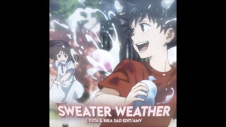 Jujutsu Kaisen 0 'Sad' - Sweater Weather [Edit/AMV]