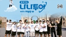 EP 1-3 Go together! NANA TOUR with SEVENTEEN [ENG SUB]