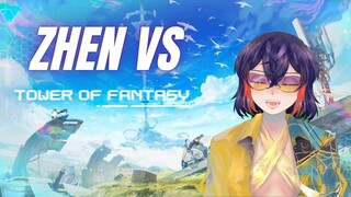 Zhen vs Tower Of Fantasy