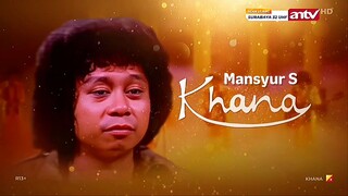 KHANA (1980) | Mansyur S - Khana "ver. Akustik" - STF KHANA" - Diana Yusuf | ANTV HD