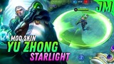 MLBB : Mod Skin Yu-Zhong STARLIGHT - Jin Moba