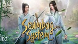 EP2- Scumbag System