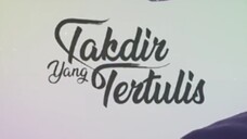 Takdir yang tertulis episode 08
