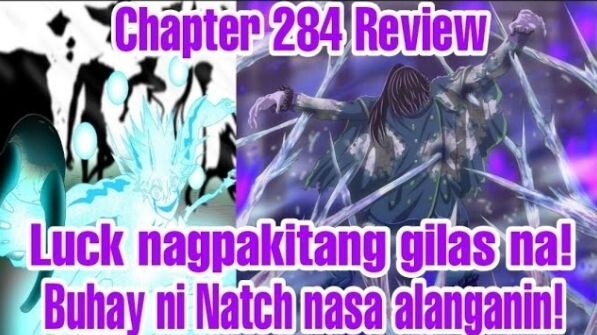 Black Clover Chapter 284┃Luck nag pakitang gilas