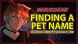 Finding a Pet Name with your Long Distance Boyfriend 「ASMR Roleplay/M4F/Male Audio」