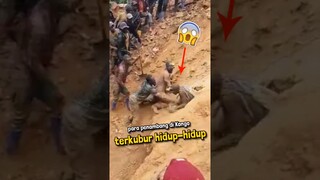 9 Penambang Di Kongo Terkubur Hidup-Hidup 😱‼️ #shorts