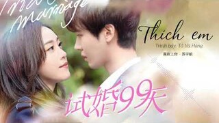 Kết Hôn Thử 99 Ngày OST《试婚99天 OST》 Trial Marriage OST