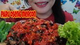 ASMR PARU OSENG MERCON | ASMR MUKBANG INDONESIA | EATING SOUNDS