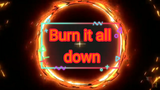 League of legends - Burn it all down - [AMV]