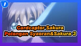 [Cardcaptor Sakura] Potongan Syaoran Li&Sakura Kinomoto 3_1