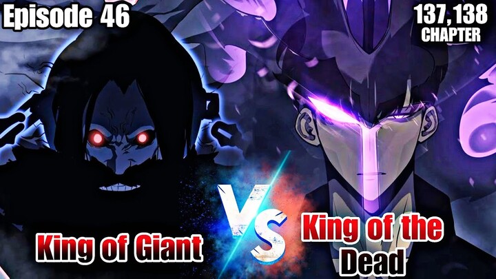 Episode 46, JinWOo King of the Dead vs Legia King of Giant