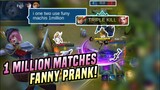 1 MILLION MATCHES FANNY PRANK - FANNY GAMEPLAY - MOBILE LEGENDS