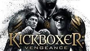 KICKBOXER VENGEANCE Starring Jean Claude Van Damme,David Bautista