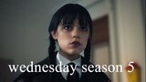 WEDNESDAY Season 5 (in Hindi
