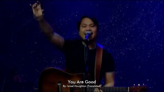 You Are Good (c) Israel and the New Breed | Filipino Version | Worship led by His Life Team