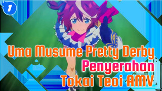 Uma Musume Pretty Derby
Penyerahan
Tokai Teoi AMV_1