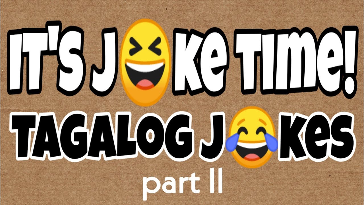 TAGALOG FUNNY JOKES PART 2! PINOY JOKES / Jokes ni Paps - Bilibili