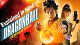 Goku collect a set of seven magical orbs before the Piccolo can misuse them. Explained in Hindi