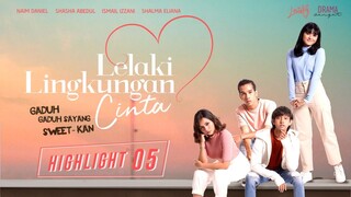 Lelaki Lingkungan Cinta Episod 5