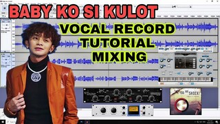 BABY KO SI KULOT VOCAL MIX TUTORIAL