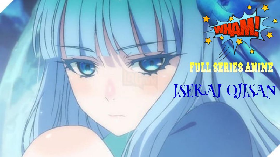 Isekai Bishoujo Juniku Ojisan To Anime Premieres January 2022, Trailer and  Info Released