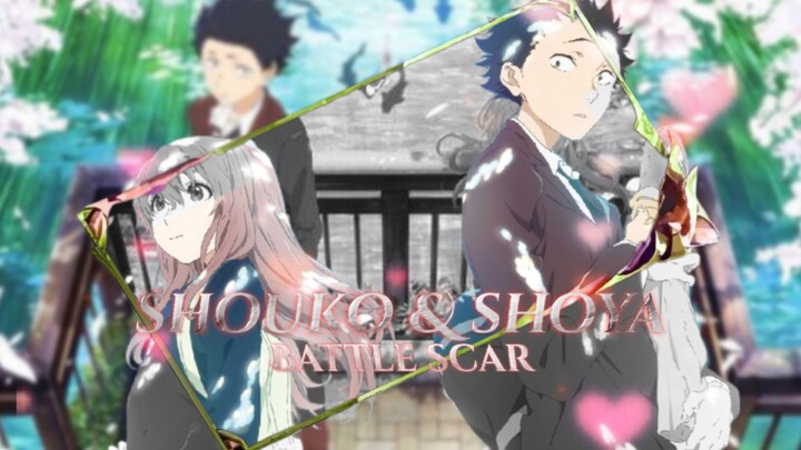 shouko & shoya edit [AMV] Koe no katachi || battle scar || alight motion || #OMITHR