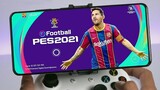 With Controller 🔥 eFootball PES 2021 Mobile Gameplay Walkthrough [1080p/60fps] Android/iOS