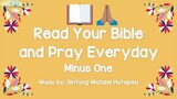 Read Your Bible and Pray Everyday Minus One Lyrics | Instrumental