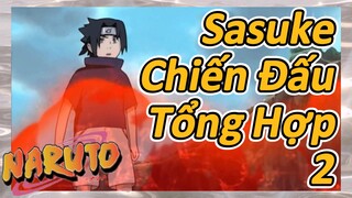 Sasuke Chiến Đấu Tổng Hợp 2