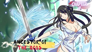 Ancestor of the Gods chapter 7 Nona kesembilan