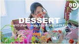 HYO - DESSERT (Feat. Loopy, SOYEON ((G)I-DLE)| BASS BOOSTED CONCERT EFFECT 8D | USE HEADPHONES 🎧