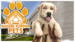 Using Pets To Sell Houses // House Flipper Pets DLC